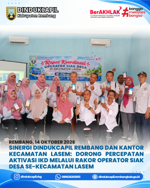 Sinergi Dindukcapil Rembang dan Kantor Kecamatan Lasem: Dorong Percepatan Aktivasi IKD melalui Rakor Operator SIAK Desa se-Kecamatan Lasem