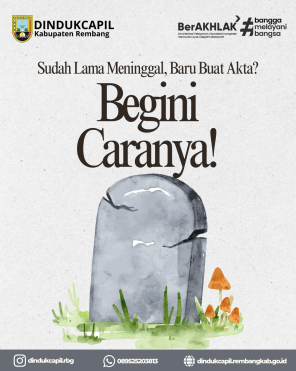 Sudah Lama Meninggal, Baru Buat Akta? Begini Caranya!