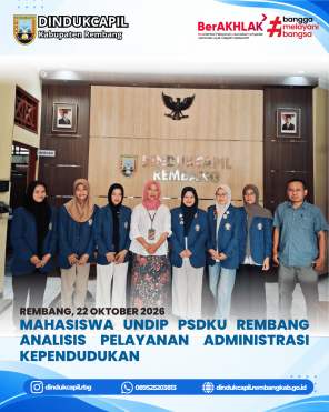 Mahasiswa UNDIP PSDKU Rembang Analisis Pelayanan Administrasi Kependudukan Dindukcapil Rembang