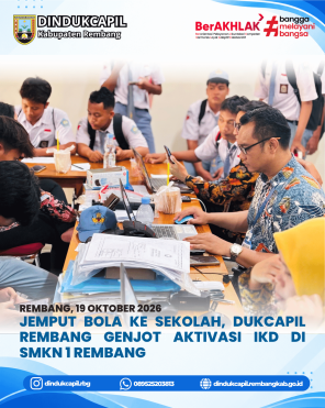 Jemput Bola ke Sekolah, Dukcapil Rembang Genjot Aktivasi IKD di SMKN 1 Rembang