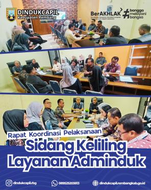 Rapat Koordinasi Pelaksanaan Sidang Keliling Layanan Administrasi Kependudukan